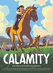 Calamity - Une enfance de Martha Jane Cannary | Chayé, Rémi. Metteur en scène ou réalisateur