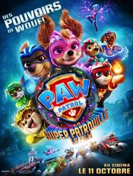 Paw patrol - La Pat' patrouille : La super patrouille - Le film | Brunker, Cal. Metteur en scène ou réalisateur