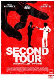 Second tour | Dupontel, Albert. Metteur en scène ou réalisateur