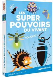 Super-pouvoirs du vivant (Les) - Vol 1 | Schmidt, Charlotte. Metteur en scène ou réalisateur