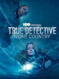 True detective : Saison 4 : Night country | López, Issa. Metteur en scène ou réalisateur. Scénariste